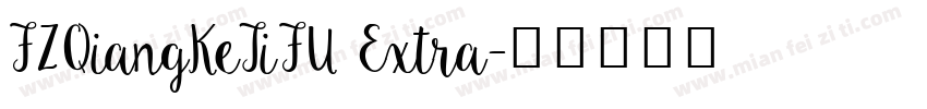 FZQiangKeTiFU Extra字体转换